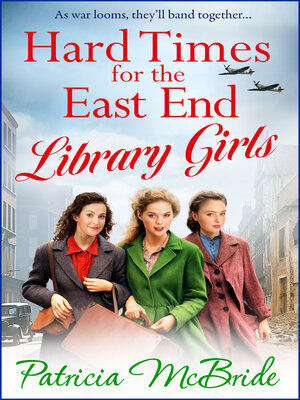 cover image of Hard Times for the East End Library Girls